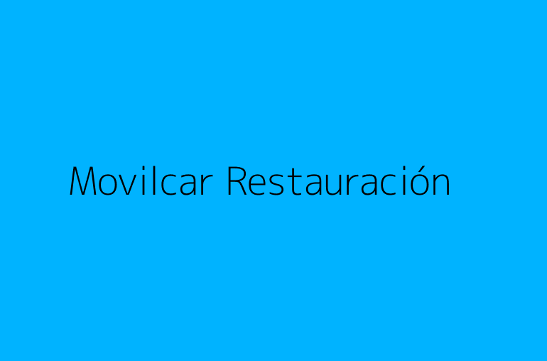 Movilcar Restauración